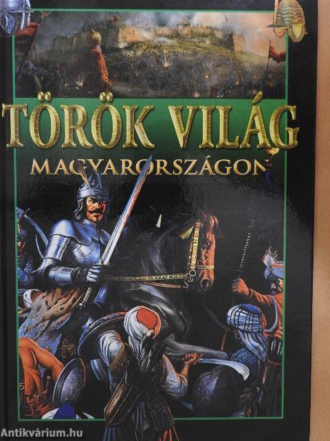 Török világ Magyarországon