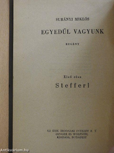 Egyedül vagyunk I-III.