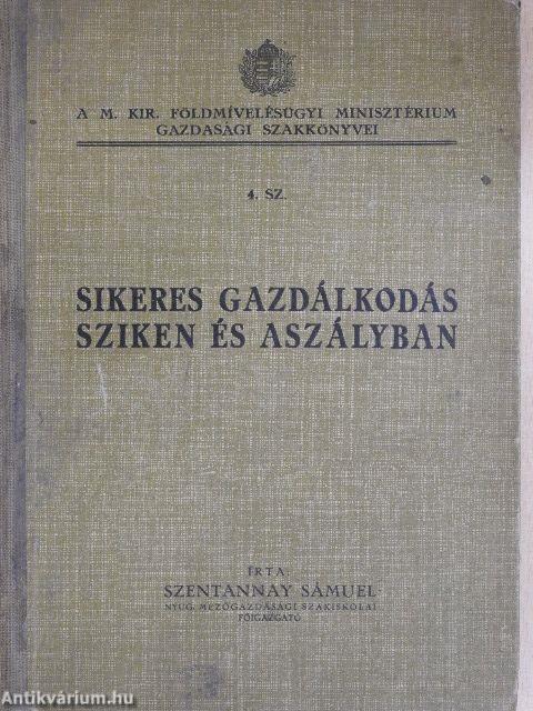 Sikeres gazdálkodás sziken és aszályban