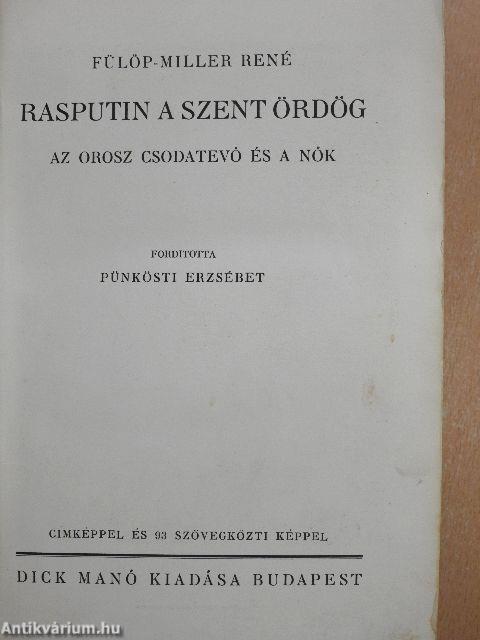 Rasputin a szent ördög