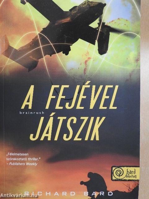 A fejével játszik