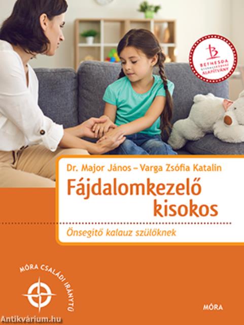 Fájdalomkezelő kisokos - Önsegítő kalauz szülőknek