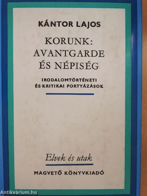 Korunk: avantgarde és népiség