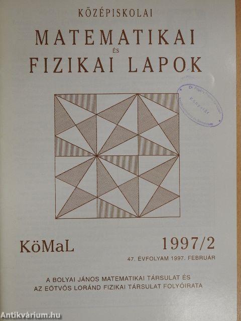 Középiskolai matematikai és fizikai lapok 1997. február