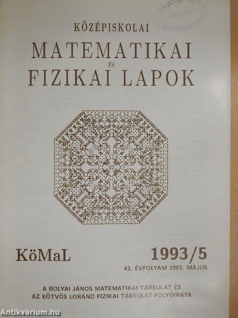 Középiskolai matematikai és fizikai lapok 1993. május