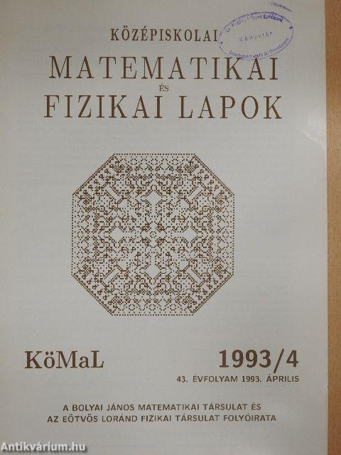 Középiskolai matematikai és fizikai lapok 1993. április