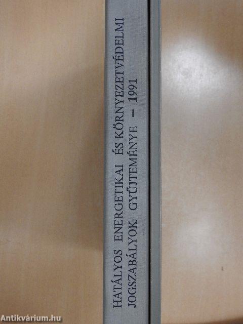 Hatályos energetikai és környezetvédelmi jogszabályok gyűjteménye 1991/Kiegészítő kötet a Hatályos energetikai és környezetvédelmi jogszabályok gyűjteménye 1991 című könyvhöz