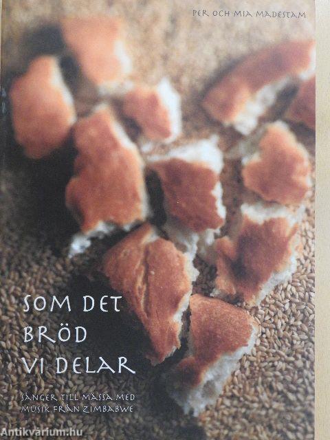 Som det bröd vi delar