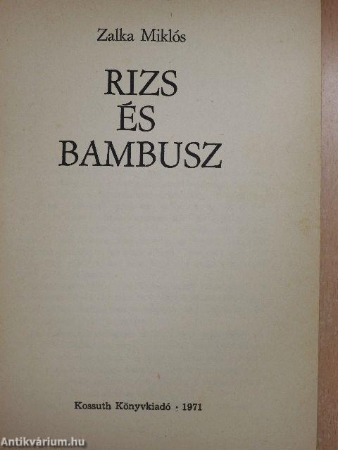 Rizs és bambusz