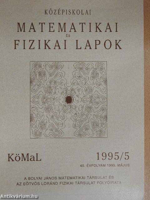 Középiskolai matematikai és fizikai lapok 1995. május