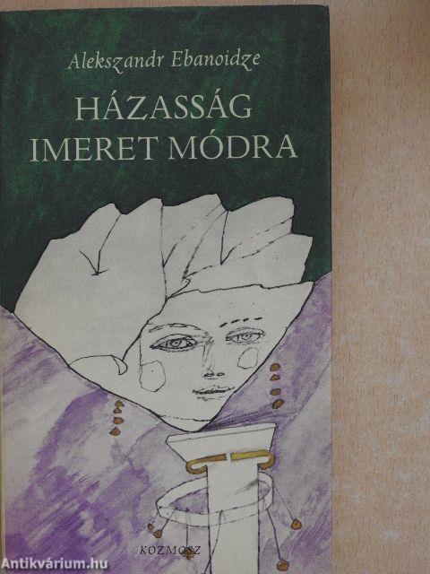 Házasság imeret módra