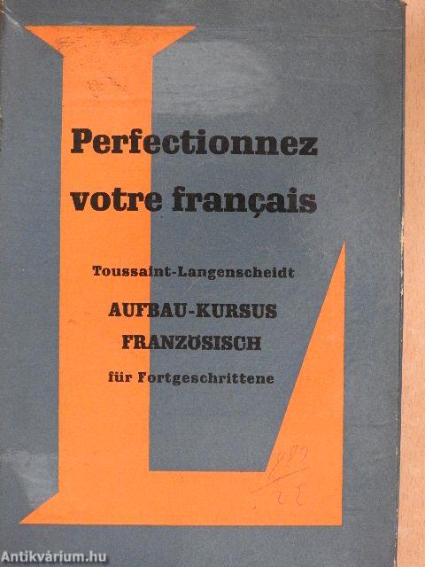 Perfectionnez votre francais!