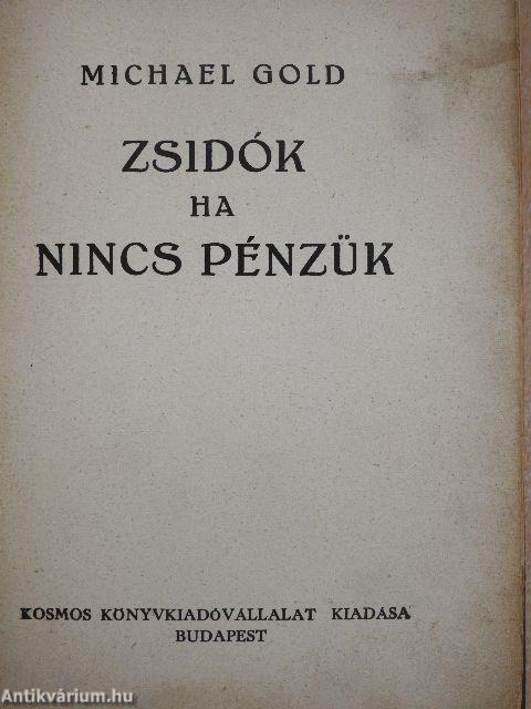 Zsidók ha nincs pénzük