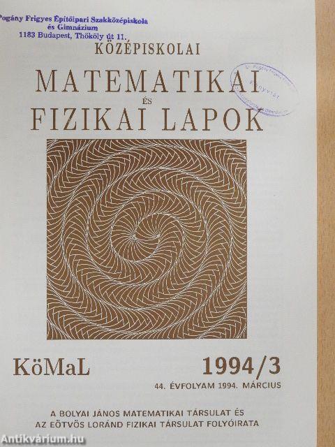 Középiskolai matematikai és fizikai lapok 1994. március