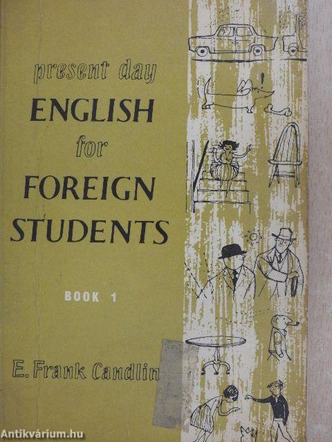 Present Day English for Foreign Students - Book 1.