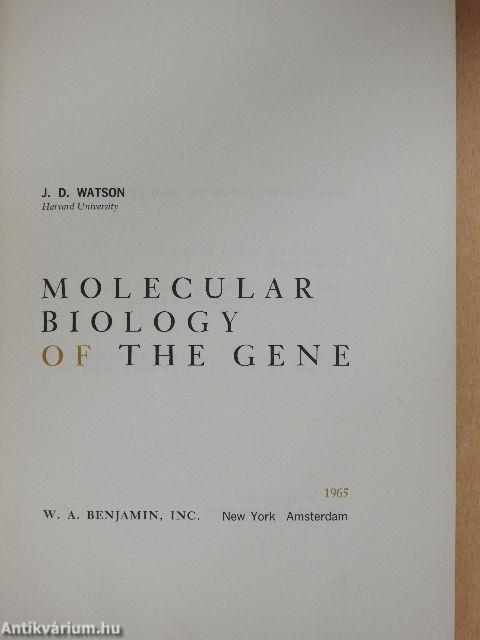 Molecular Biology of the Gene