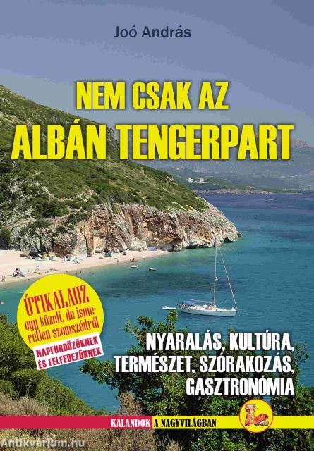 Nem csak az Albán tengerpart