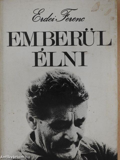 Emberül élni