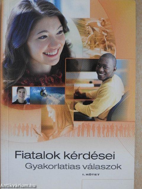 Fiatalok kérdései 1.
