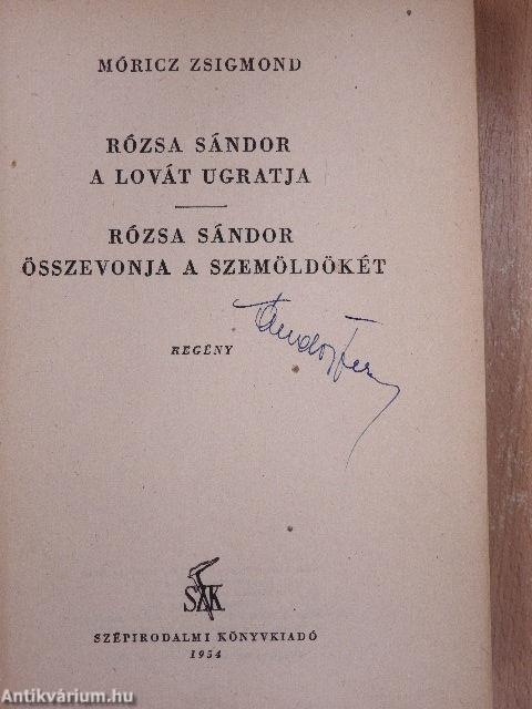 Rózsa Sándor a lovát ugratja/Rózsa Sándor összevonja a szemöldökét