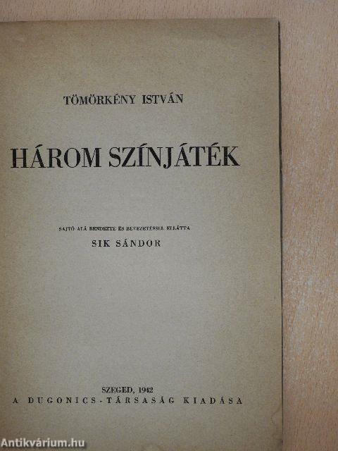 Három színjáték