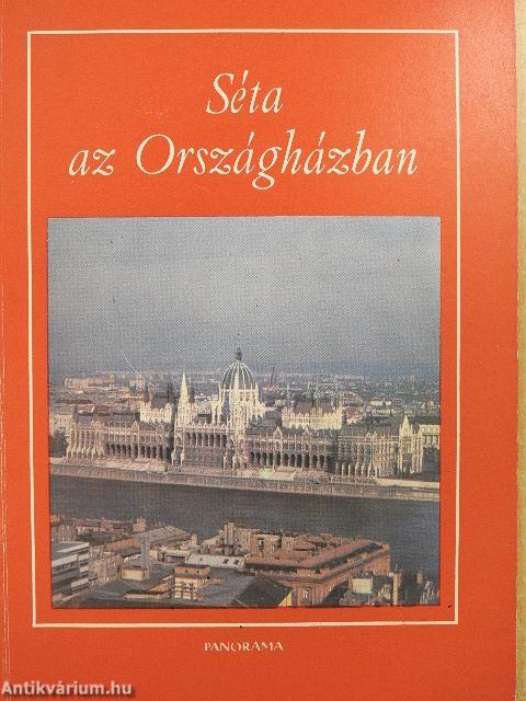 Séta az Országházban