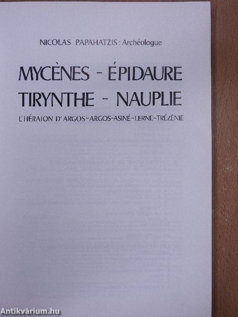 Mycénes-Épidaure-Tirynthe-Nauplie