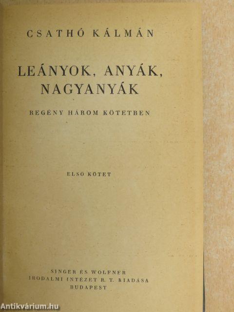 Leányok, anyák, nagyanyák I-III.