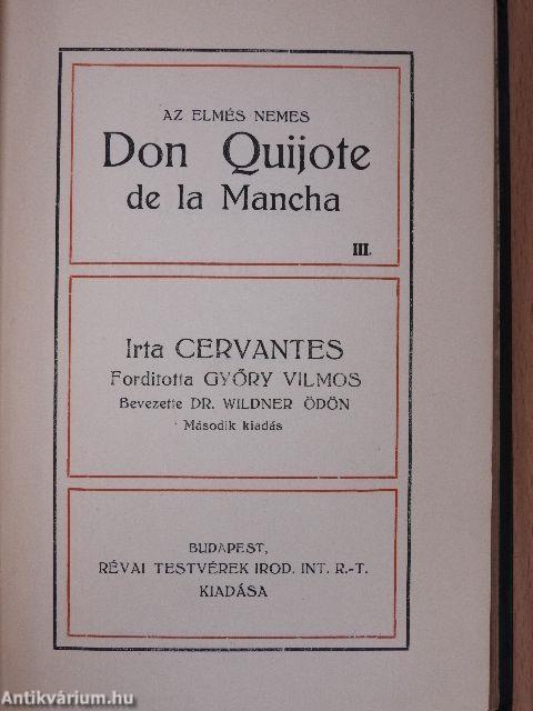 Az elmés nemes Don Quijote de la Mancha I-IV.