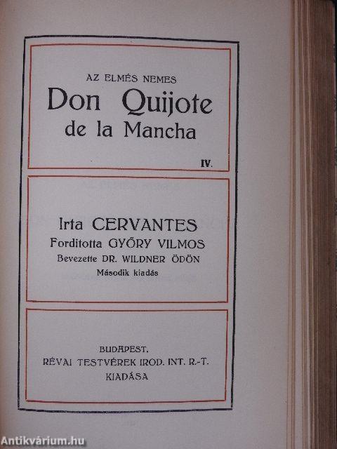 Az elmés nemes Don Quijote de la Mancha I-IV.