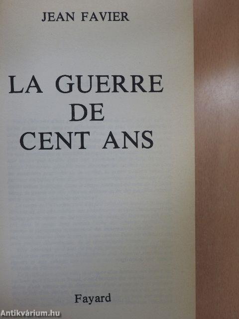 La Guerre de Cent Ans