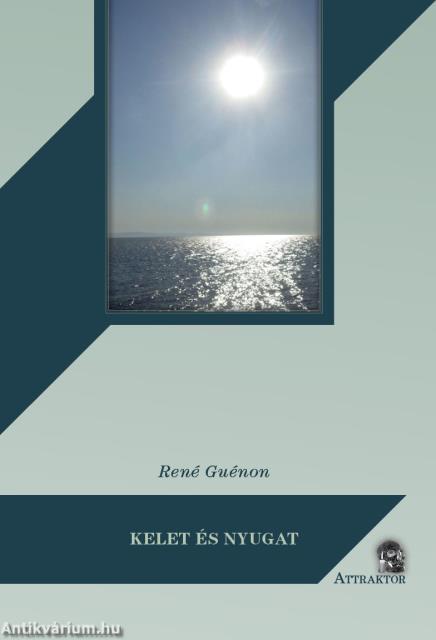 KELET ÉS NYUGAT