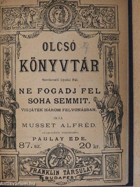 Ne fogadj fel soha semmit