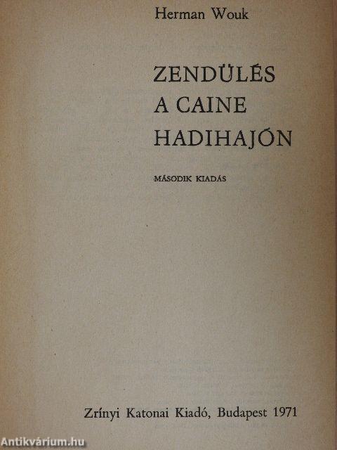 Zendülés a Caine hadihajón
