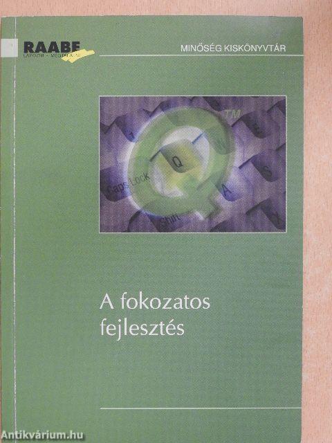 A fokozatos fejlesztés