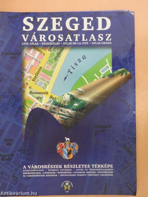 Szeged és környéke városatlasz - polgári kalauz (dedikált példány)