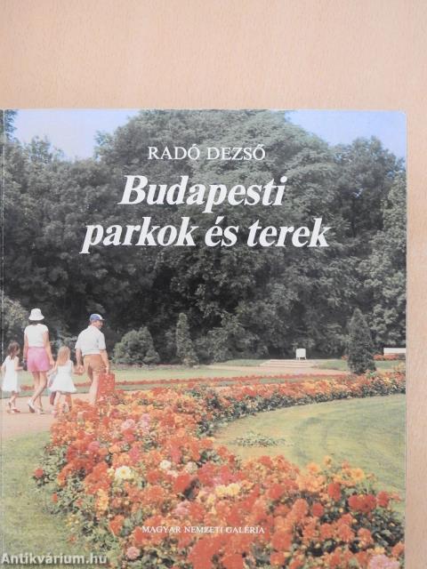 Budapesti parkok és terek (dedikált példány)