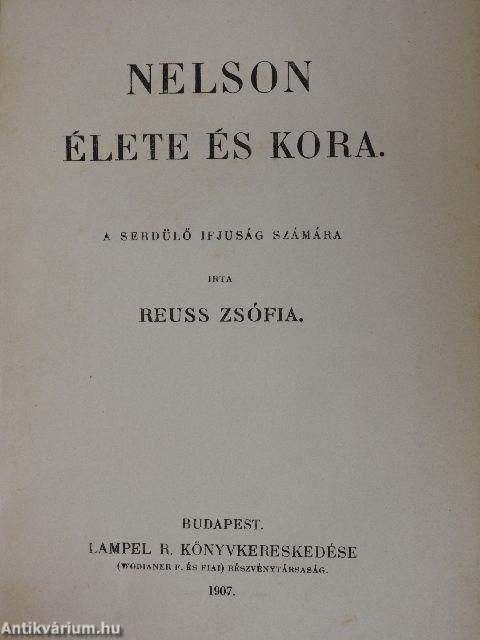 Nelson élete és kora