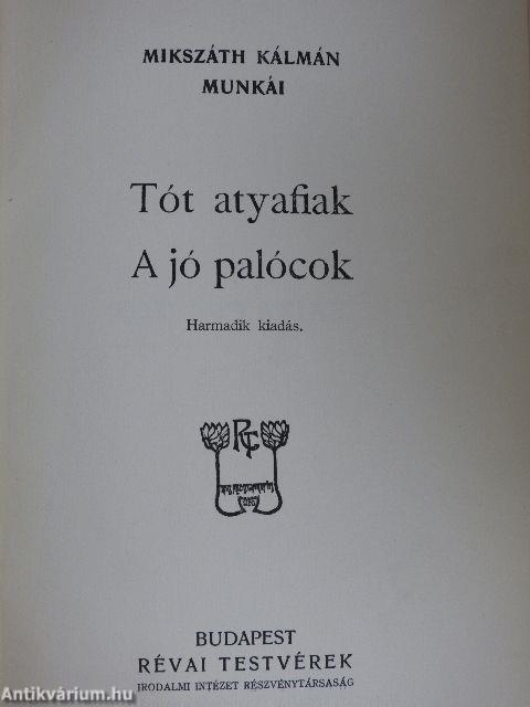 Tót atyafiak/A jó palócok