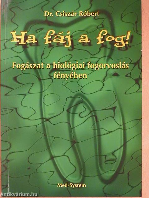 Ha fáj a fog!