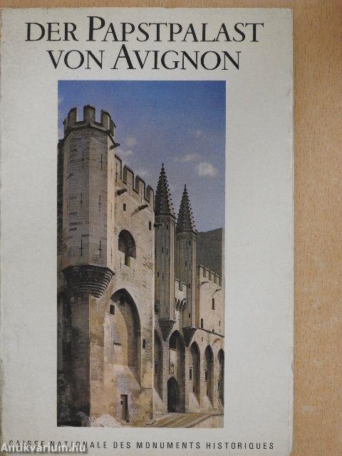 Der Papstpalast von Avignon