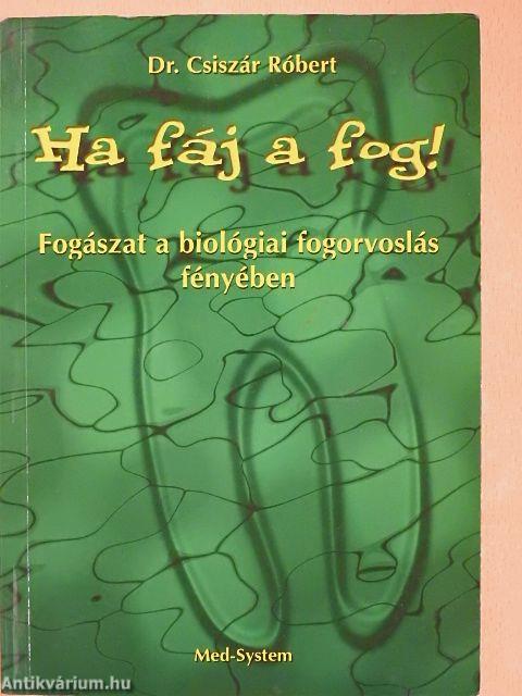 Ha fáj a fog!