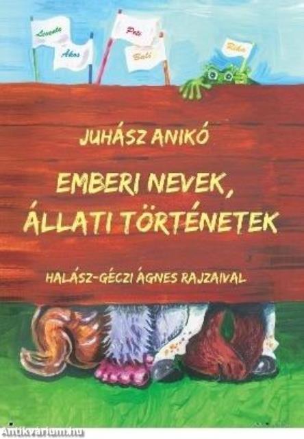 Emberi nevek, állati történetek