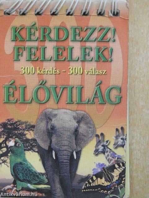 Kérdezz! Felelek! - Élővilág