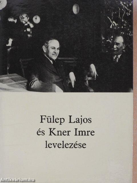 Fülep Lajos és Kner Imre levelezése