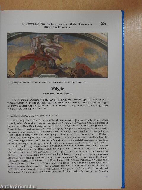 Gödöllőn, a Máriabesnyői Nagyboldogasszony Bazilikában látható...