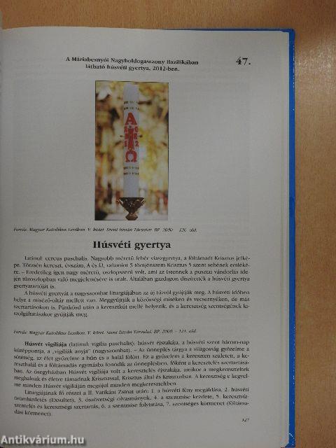 Gödöllőn, a Máriabesnyői Nagyboldogasszony Bazilikában látható...