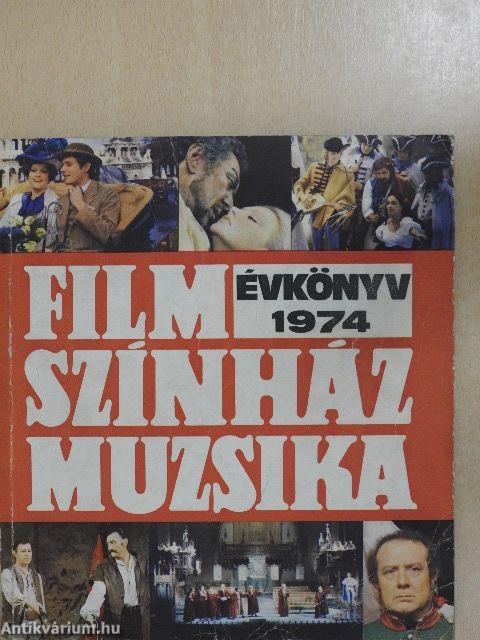 Film-Színház-Muzsika Évkönyv 1974.
