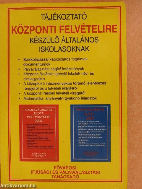 Tájékoztató központi felvételire készülő általános iskolásoknak