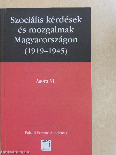 Szociális kérdések és mozgalmak Magyarországon (1919-1945)